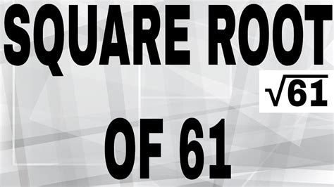 square root of 61 in radical form  more games 